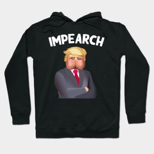 Impeach Trump - Funny Anti Trump Impeachment T-Shirt Hoodie